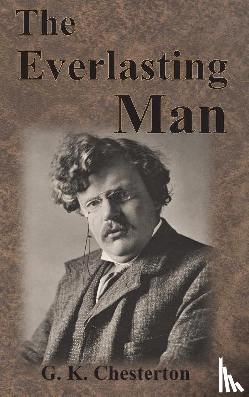 Chesterton, G K - The Everlasting Man