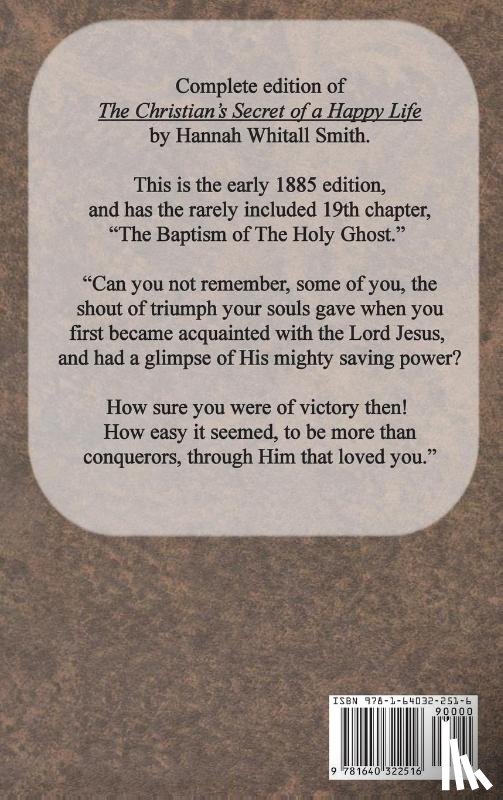 Smith, Hannah Whitall - The Christian's Secret of a Happy Life