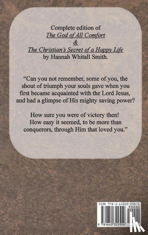 Smith, Hannah Whitall - Hannah Whitall Smith Treasury - The God of All Comfort & The Christian's Secret of a Happy Life