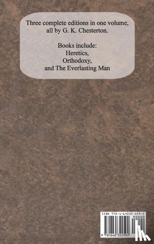 Chesterton, G K - Chesterton Apologetics Set - Heretics, Orthodoxy, and The Everlasting Man