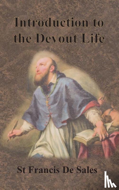 De Sales, St Francis - Introduction to the Devout Life