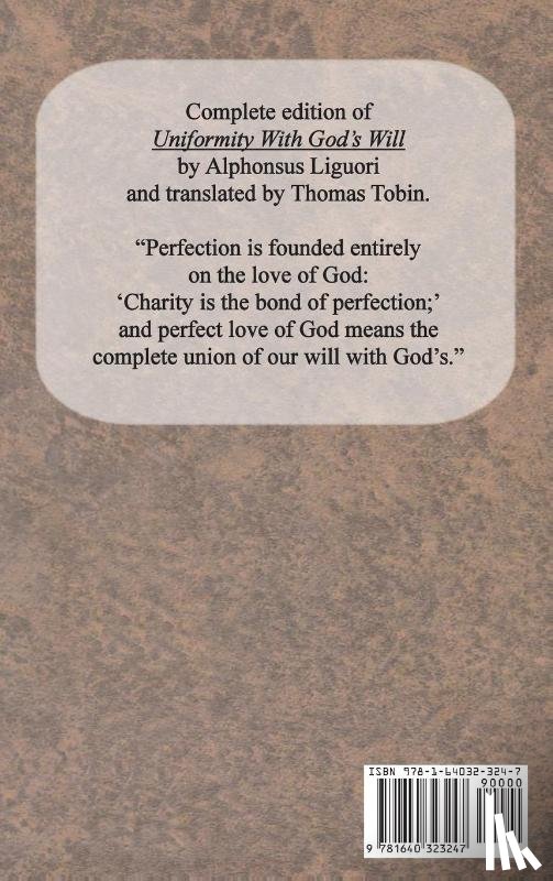 Liguori, Alphonsus - Uniformity With God's Will