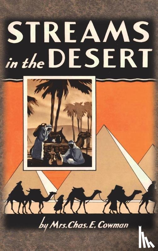 Cowman, Lettie B, Cowman, Mrs Chas E - Streams in the Desert