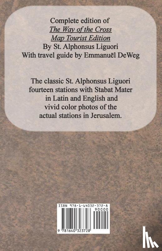 Liguori, St Alphonsus, Deweg, Emmanuel - The Way of the Cross - Map Tourist