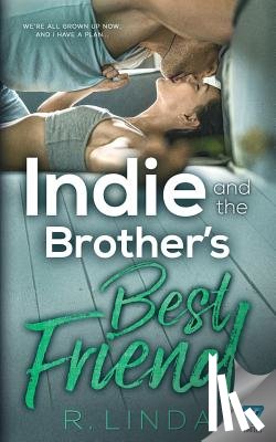 Linda, R. - Indie and the Brother's Best Friend