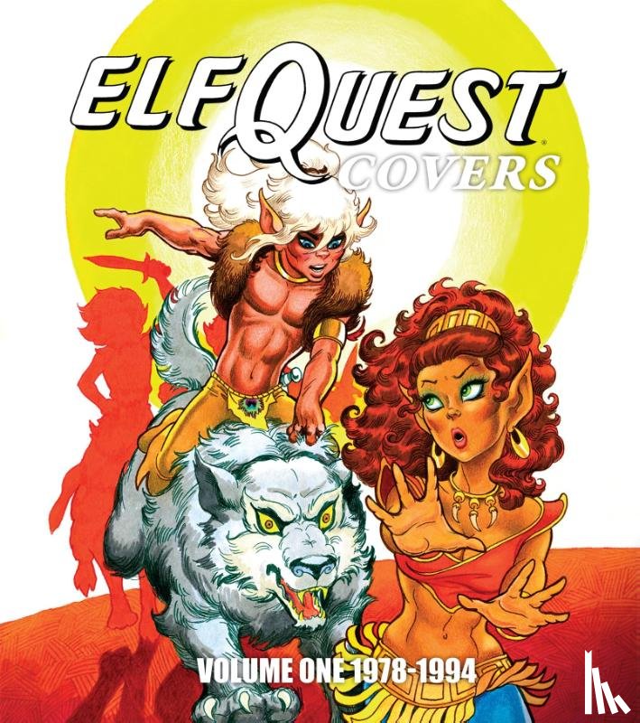 Pini, Richard - ElfQuest Covers Volume One 1978-1994