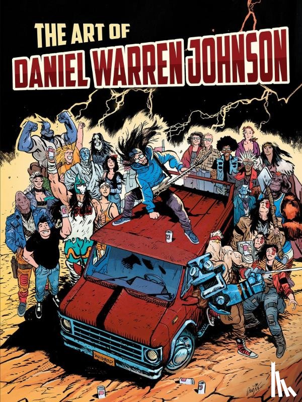 Johnson, Daniel Warren - The Art of Daniel Warren Johnson