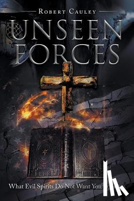 Cauley, Robert - Unseen Forces