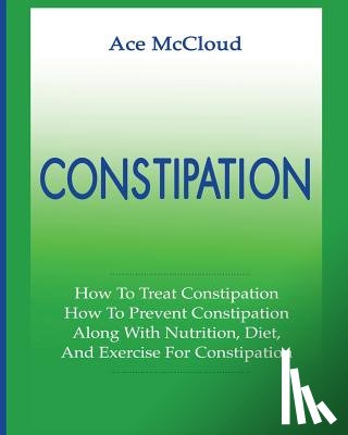 McCloud, Ace - Constipation