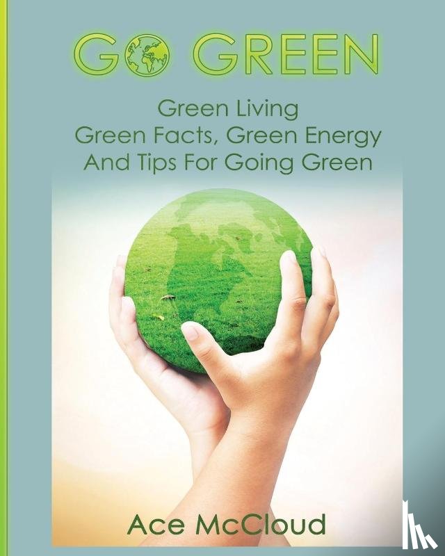 McCloud, Ace - Go Green