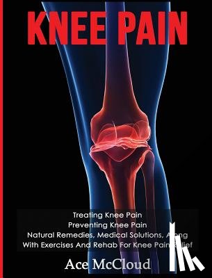 McCloud, Ace - Knee Pain