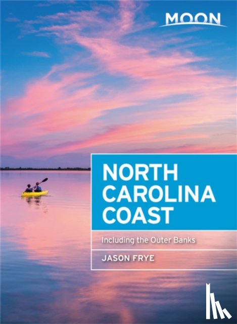 Frye, Jason - Moon North Carolina Coast (Third Edition)