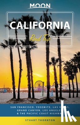 Thornton, Stuart - Moon California Road Trip (Fourth Edition)