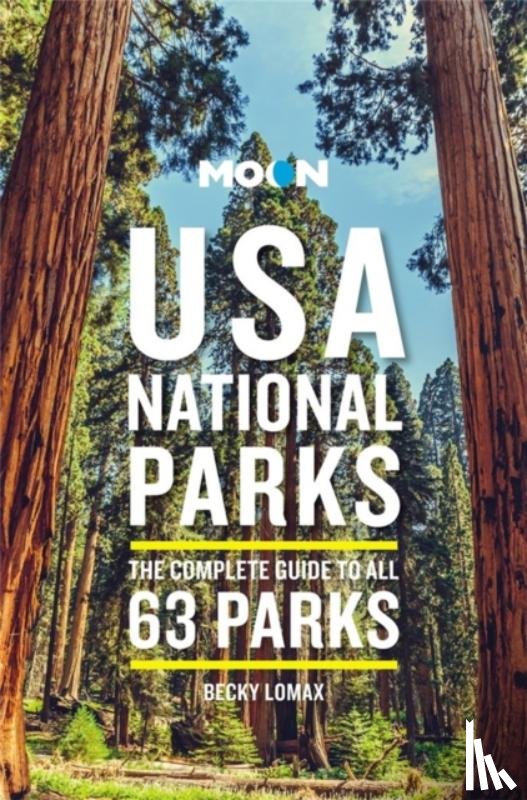 Lomax, Becky - Moon USA National Parks (Third Edition)