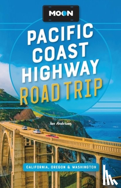 Anderson, Ian - Moon Pacific Coast Highway Road Trip (Fourth Edition)