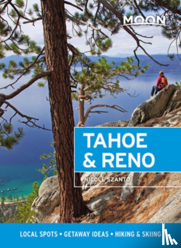 Szanto, Nicole - Moon Tahoe & Reno (First Edition)