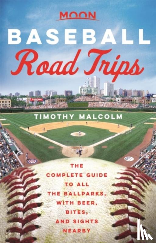 Malcolm, Timothy - Moon Baseball Road Trips (First Edition)