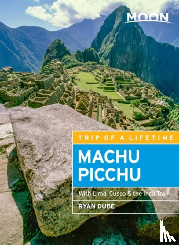 Dube, Ryan - Moon Machu Picchu (Fifth Edition)