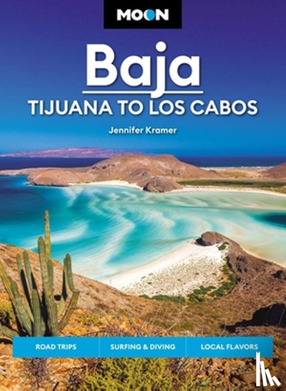 Kramer, Jennifer - Moon Baja: Tijuana to Los Cabos