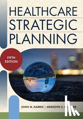 Inniger, Meredith C. - Healthcare Strategic Planning, Fifth Edition