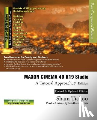 Purdue Univ, Sham Tickoo - MAXON CINEMA 4D R19 Studio: A Tutorial Approach