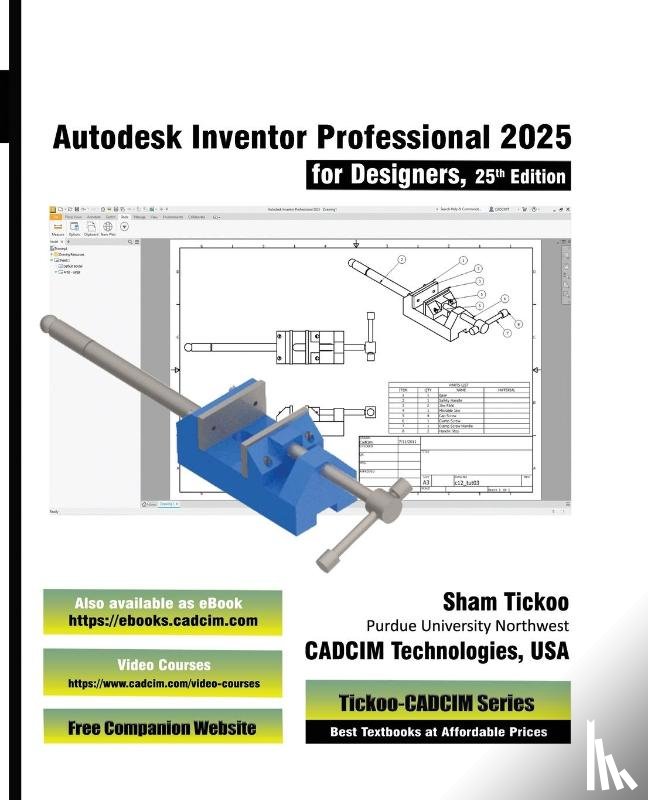 Cadcim Technologies, Sham Tickoo - Autodesk Inventor Professional 2025 for Designers, 25th Edition