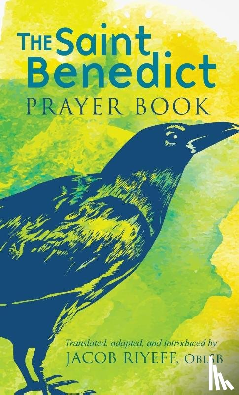 Riyeff, Jacob - The Saint Benedict Prayer Book