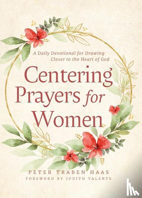 Haas, Peter Traben - Centering Prayers for Women