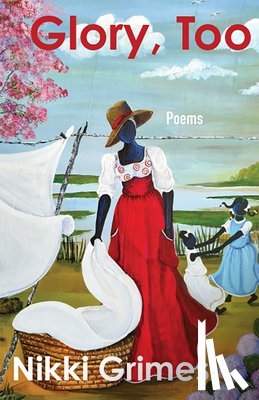 Grimes, Nikki - Glory, Too: Poems