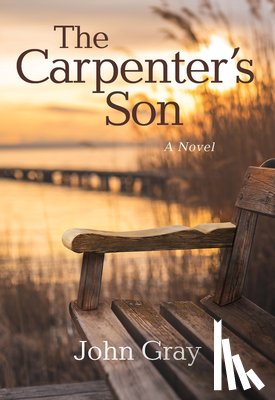Gray, John - Carpenter's Son, The