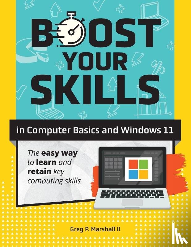 Marshall, Greg P. - Boost Your Skills In Computer Basics and Windows 11