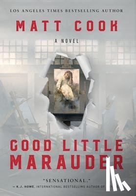 Cook, Matt - Good Little Marauder