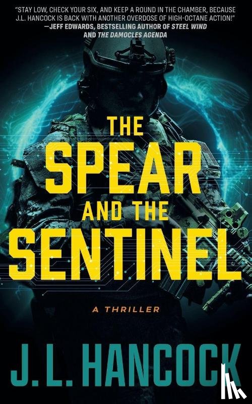 Hancock, J. L. - The Spear and the Sentinel