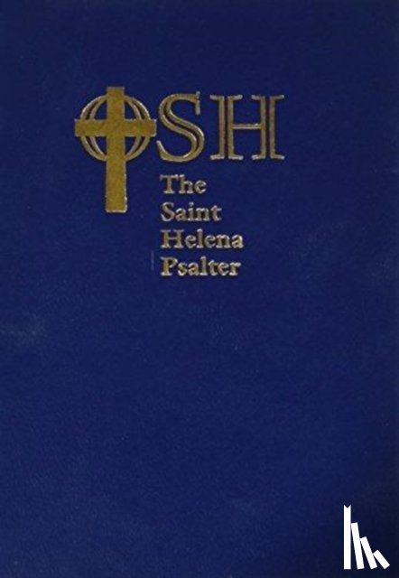 The Order of Saint Helena - The Saint Helena Psalter