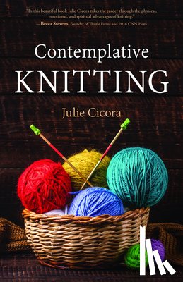 Cicora, Julie - Contemplative Knitting