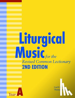 Pavlechko, Thomas, Daw Jr., Carl P. - Liturgical Music for the Revised Common Lectionary Year A