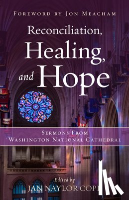  - Reconciliation, Healing, and Hope