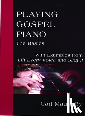 MaultsBy, Carl - Playing Gospel Piano: The Basics