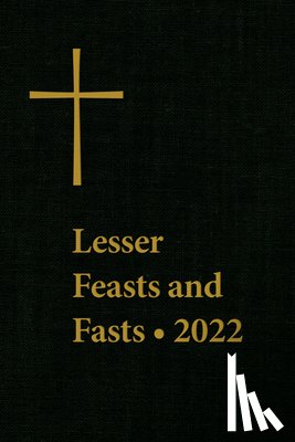 The Episcopal Church - Lesser Feasts and Fasts 2022