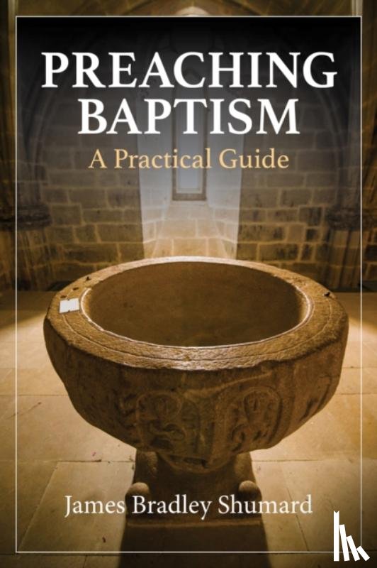 Shumard, James Bradley - Preaching Baptism
