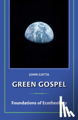 Gatta, John - Green Gospel