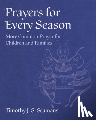 Seamans, Timothy J. S. - Prayers for Every Season