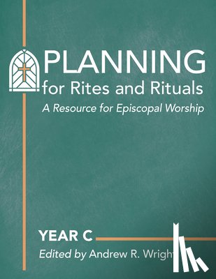  - Planning for Rites and Rituals