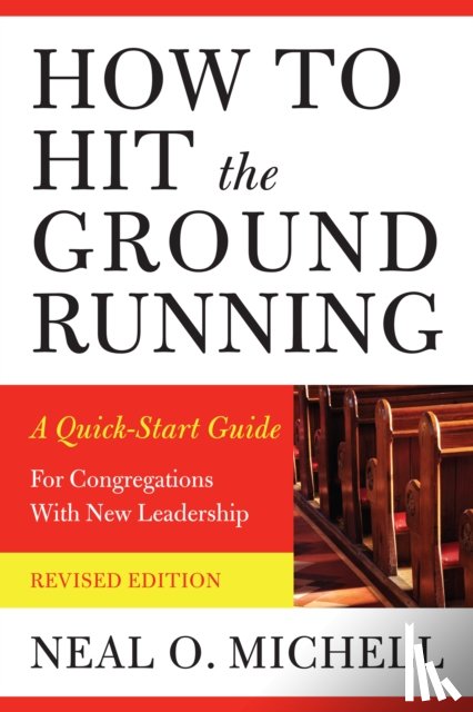 Michell, Neal O. - How to Hit the Ground Running