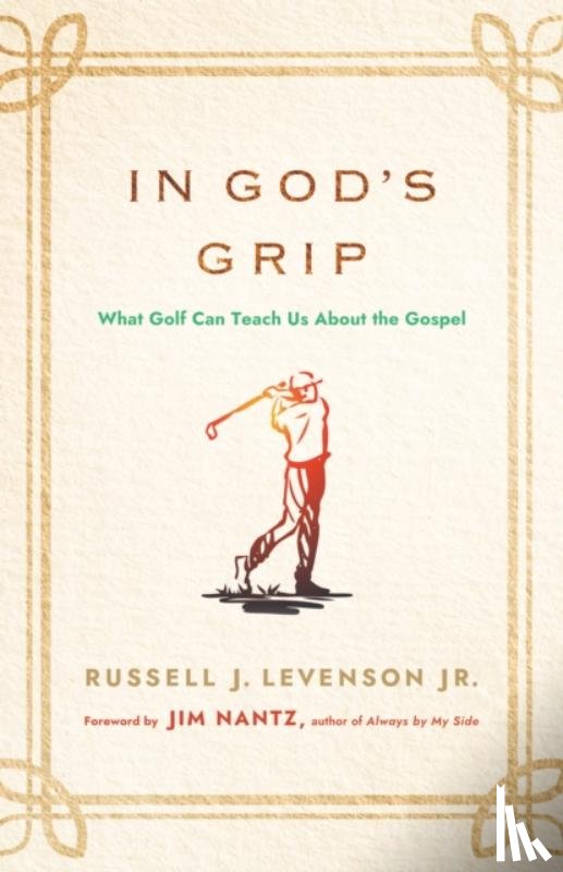 Levenson, Russell J. - In God's Grip