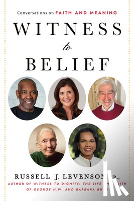 Levenson, Russell J. - Witness to Belief