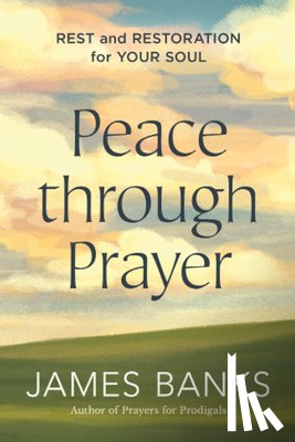 Banks, James - Peace through Prayer