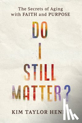 Taylor Henry, Kimberly - Do I Still Matter?