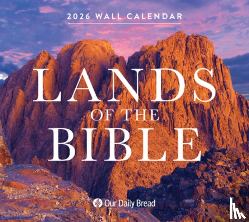 Our Daily Bread Ministries - Lands of the Bible 2026 Wall Calendar