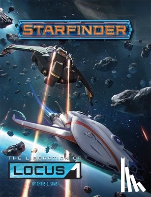Sims, Chris - Starfinder Adventure: The Liberation of Locus-1